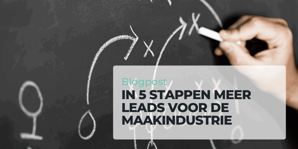 Meer leads en omzet? In 4 stappen een winnend marketingplan